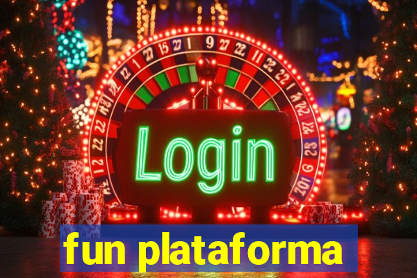 fun plataforma